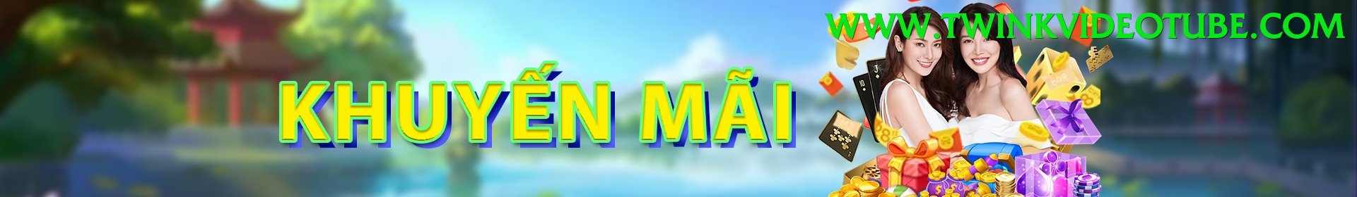 Khuyến Mãi Hấp Dẫn - Trải nghiệm tuyệt vời